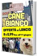 CANE BIANCO