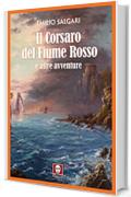 Il Corsaro del Fiume Rosso e altre avventure