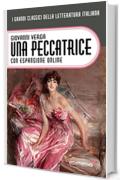 Una peccatrice con espansione online (annotato) (I Grandi Classici della Letteratura Italiana Vol. 30)