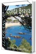 Costa Brava: Llafranc (50 immagini)