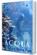 Acqua (Elementi Vol. 2)