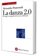 La danza 2.0: Paesaggi coreografici del nuovo millennio