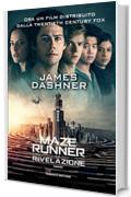 Maze Runner - La rivelazione: 3 (Fanucci Narrativa)