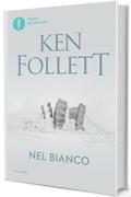 Nel bianco (Oscar bestsellers Vol. 1588)