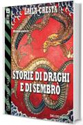 Storie di draghi e di Sembrò (Fantasy Tales)