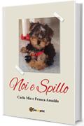 Noi e Spillo