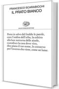 Il prato bianco (Collezione di poesia Vol. 442)