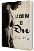 La colpa di Dre