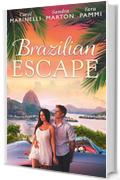 Brazilian Escape: Playing the Dutiful Wife / Dante: Claiming His Secret Love-Child (The Orsini Brothers, Book 2) / A Touch of Temptation (The Sensational Stanton Sisters, Book 2) (Mills & Boon M&B)