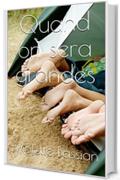 Quand on sera grandes (French Edition)
