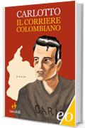 Il corriere colombiano (L'Alligatore)