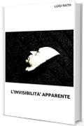 L'invisibilità apparente