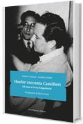 Hoefer racconta Camilleri: gli anni a Porto Empedocle