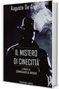 Il mistero di Cinecittà