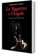 La Ragazza e l'Angelo (Storie dello Spadaccino Vol. 4)