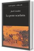 La peste scarlatta (Gli Adelphi)