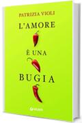 L'amore è una bugia