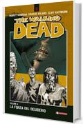 The Walking Dead vol. 4 - La forza del desiderio