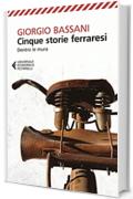 Cinque storie ferraresi: Dentro le mura