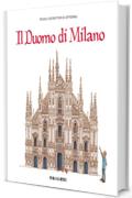 Il Duomo di Milano: Piccoli costruttori di cattedrali