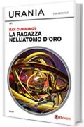 La ragazza nell'atomo d'oro (Urania)