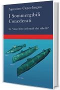 I Sommergibili Confederati: Le macchine infernali dei ribelli nella Guerra di Secessione Americana
