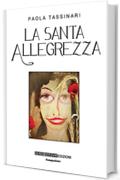 La Santa Allegrezza