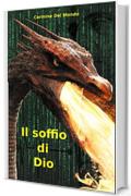 Il soffio di Dio (Nel nome dimenticato di Dio Vol. 1)