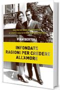 Infondate ragioni per credere all'amore