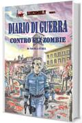 Diario di guerra contro gli zombie