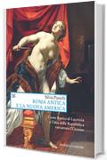 Roma antica e la nuova America: Come il mito di Lucrezia e l'idea della Repubblica varcarono l'Oceano