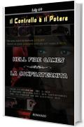 Il Controllo è il Potere: Hell fire games & La Confraternita