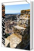 Costa Brava: Begur (100 immagini)