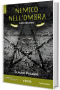 Nemico nell'ombra libro secondo