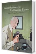 Il fabbricante di storie. Vita di Giorgio Scerbanenco