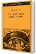 La provincia dell’uomo: Quaderni di appunti 1942-1972