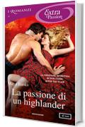 La passione di un highlander (I Romanzi Extra Passion) (Trilogia McCabe Vol. 3)