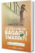 La stazione dei bagagli smarriti (The orphanage series #3)