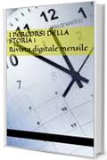 I Percorsi della Storia : Rivista digitale mensile