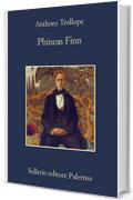 Phineas Finn (Ciclo Palliser Vol. 2)