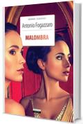 Malombra: Ediz. integrale con note (Grandi classici)