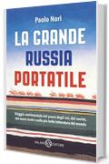 La grande Russia portatile