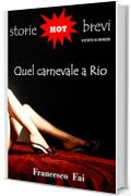 Quel carnevale a Rio: HOT