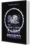 Honeir Il druido - Il libro proibito