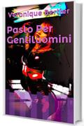 Pasto Per Gentiluomini