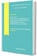 1800-1910 I Savoia alla reggia di Racconigi. Un secolo di interazioni tra la monarchia e il paese.: Il Trattato di Racconigi