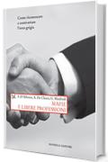 Mafie e libere professioni: Come riconoscere e contrastare l'area grigia