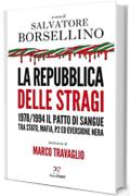 La Repubblica delle stragi