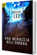 Una minaccia nell'ombra (eLit)