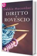 Diritto e rovescio (eLit) (Blossom Street Vol. 2)